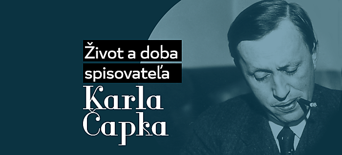Život a doba spisovateľa Karla Čapka